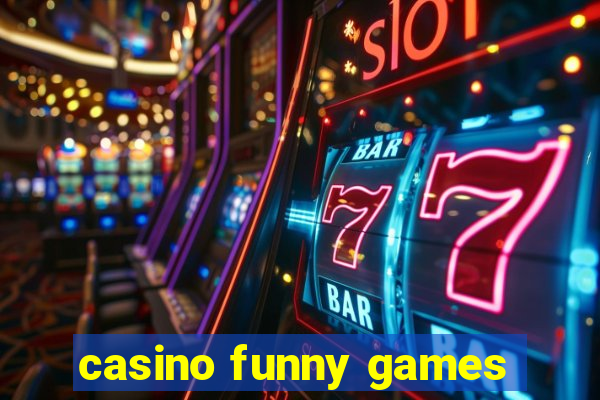 casino funny games