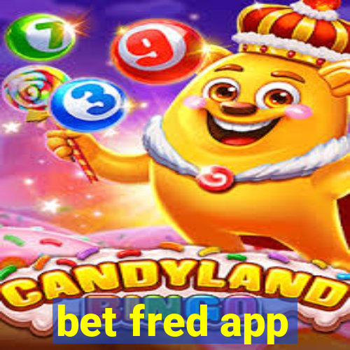 bet fred app