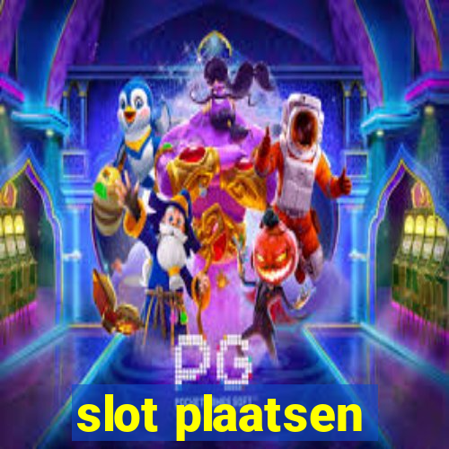 slot plaatsen