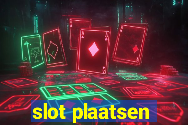 slot plaatsen