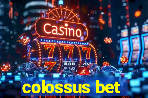 colossus bet