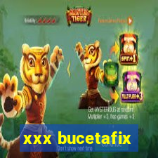 xxx bucetafix