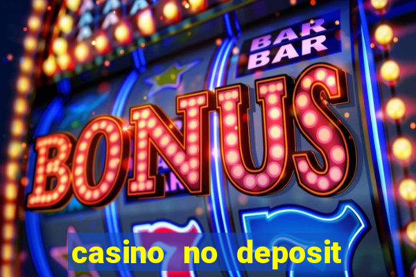 casino no deposit bonus codes