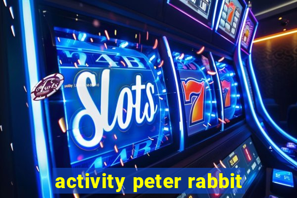 activity peter rabbit