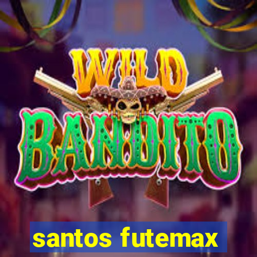 santos futemax