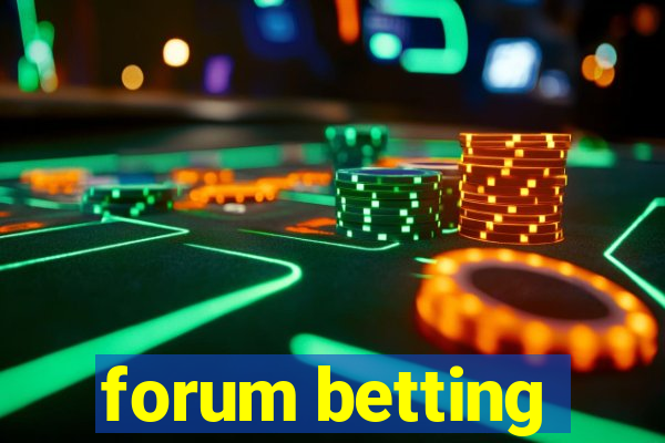 forum betting