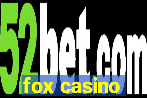 fox casino