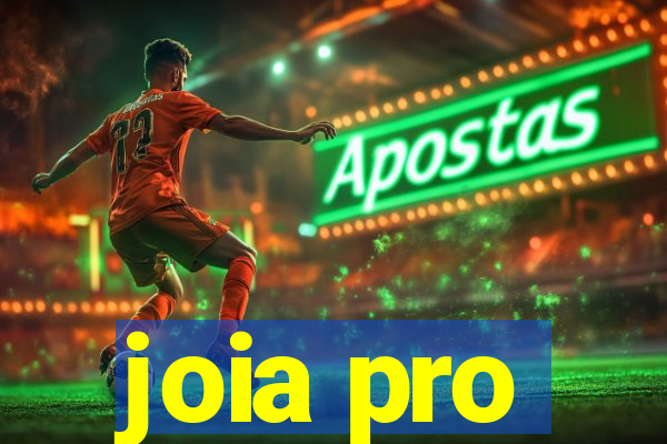 joia pro