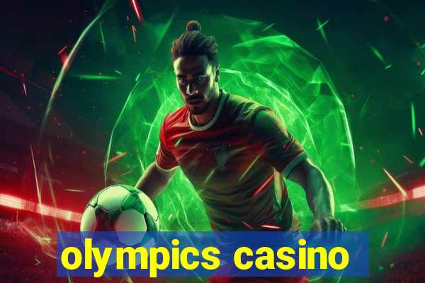 olympics casino