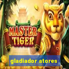 gladiador atores