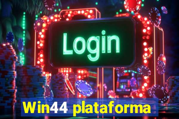 Win44 plataforma