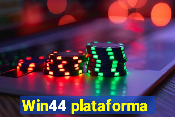 Win44 plataforma