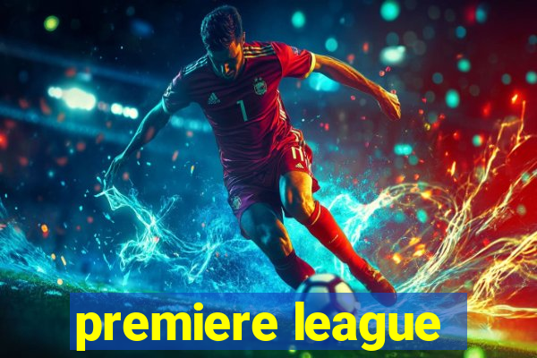 premiere league