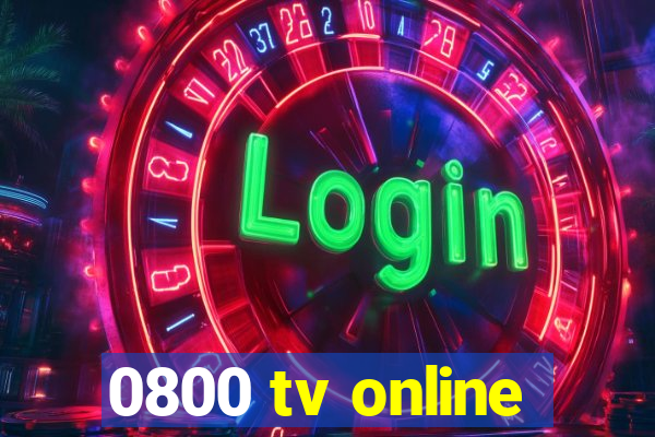 0800 tv online