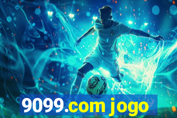 9099.com jogo