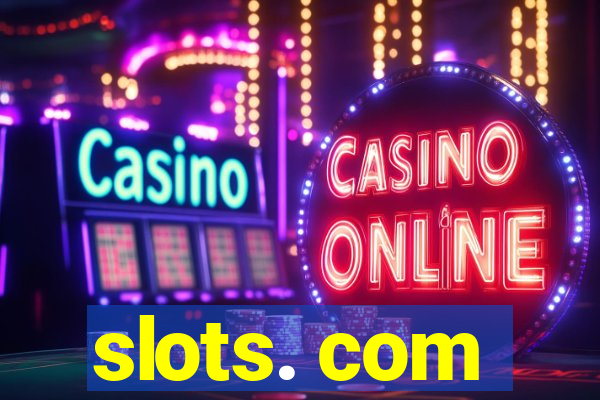 slots. com