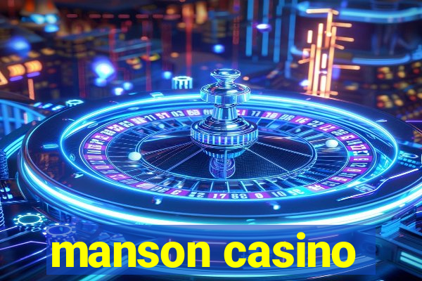 manson casino