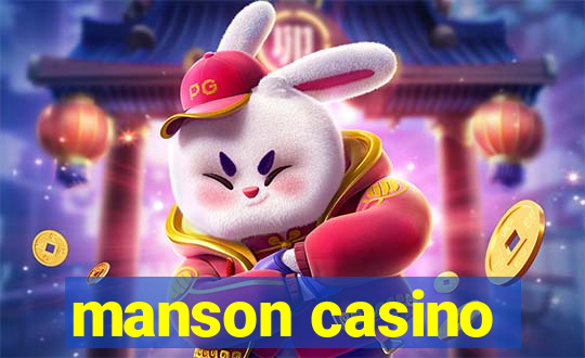 manson casino