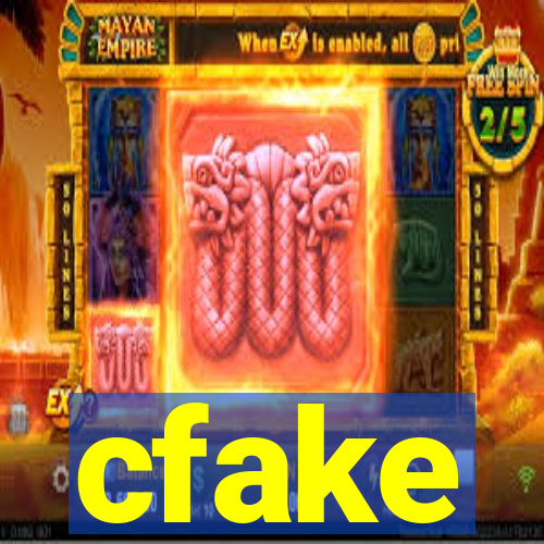 cfake