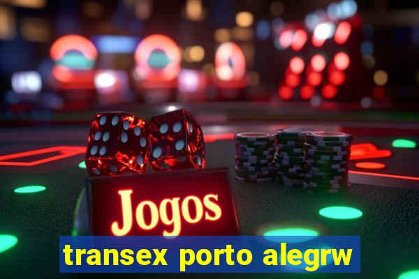 transex porto alegrw