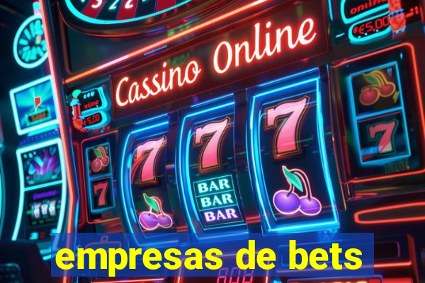 empresas de bets