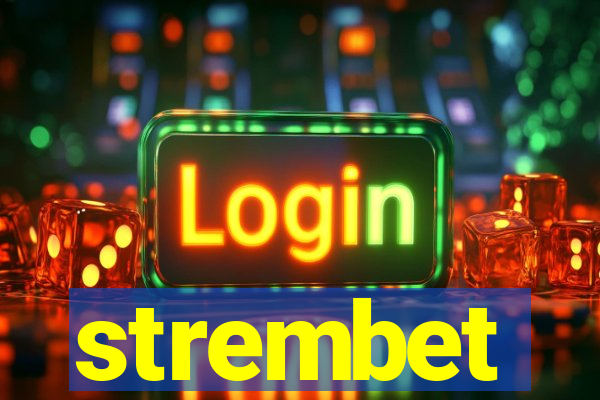 strembet