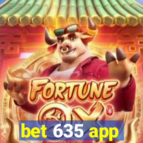 bet 635 app