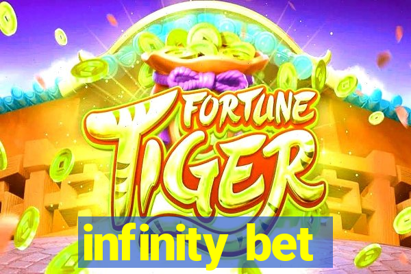 infinity bet