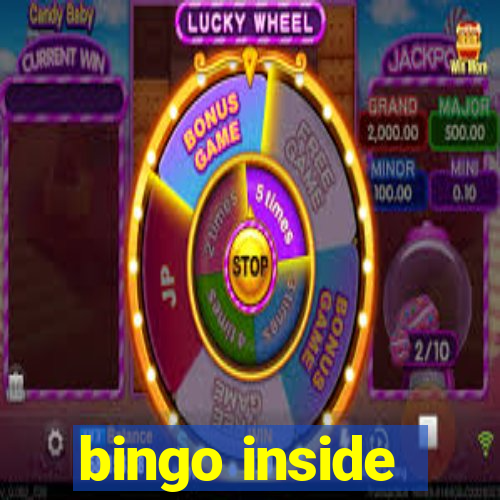 bingo inside