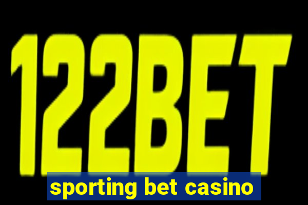 sporting bet casino