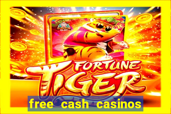 free cash casinos no deposit