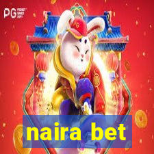 naira bet