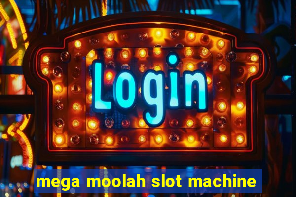 mega moolah slot machine