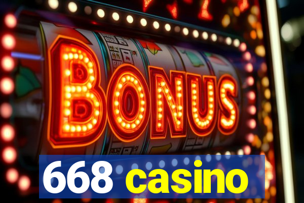 668 casino