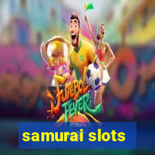 samurai slots