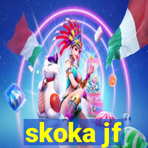 skoka jf