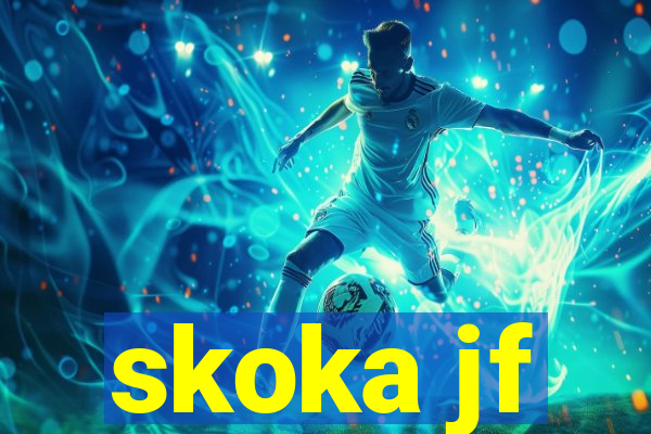 skoka jf