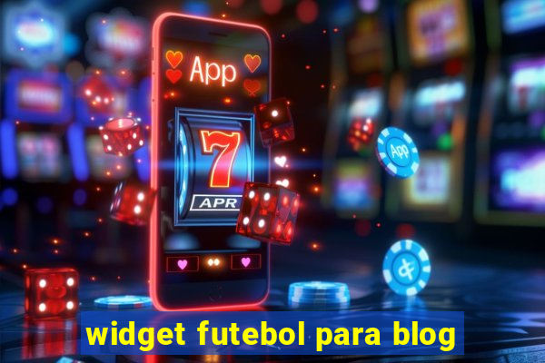 widget futebol para blog