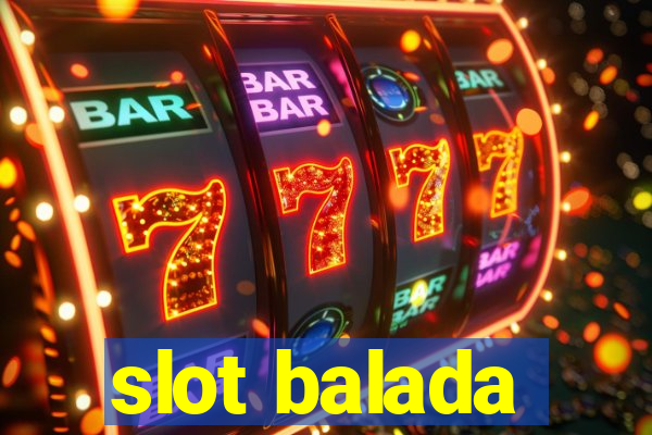 slot balada