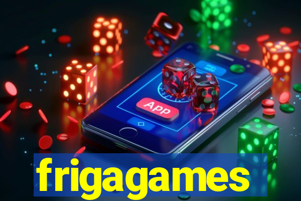 frigagames