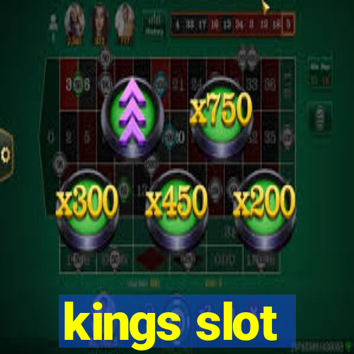 kings slot