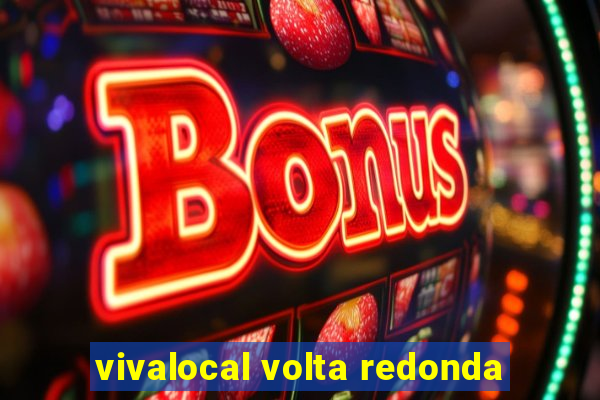 vivalocal volta redonda