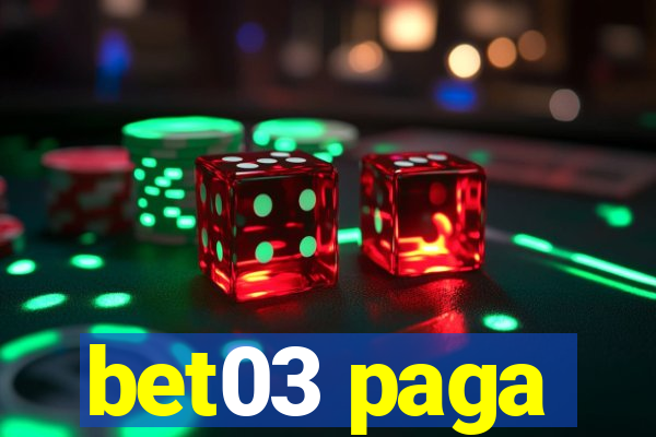 bet03 paga