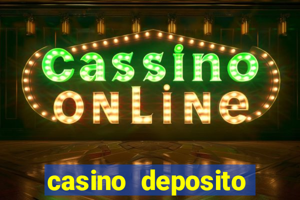 casino deposito minimo 1 real