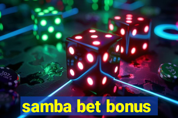 samba bet bonus