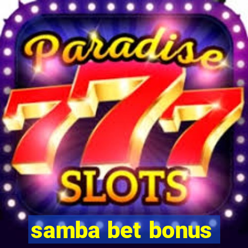 samba bet bonus