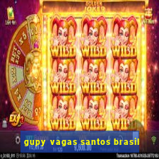 gupy vagas santos brasil