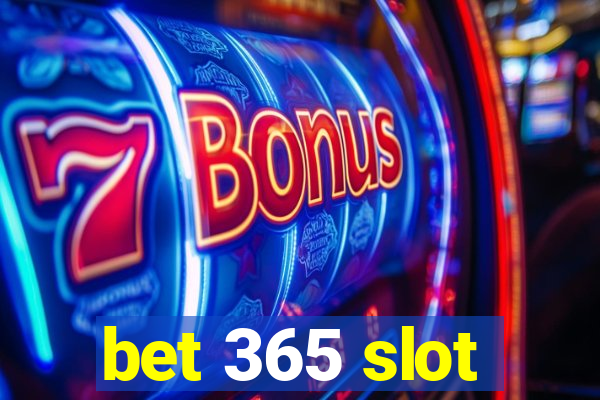 bet 365 slot