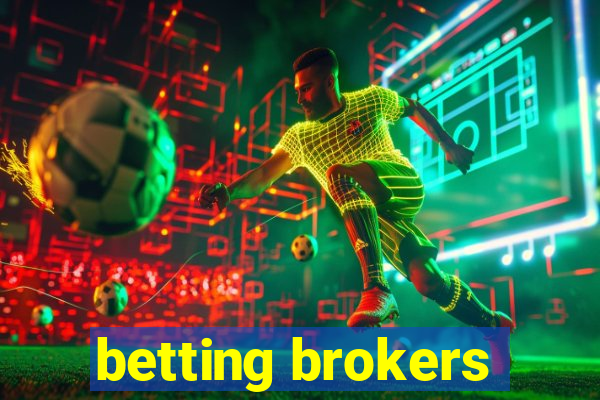 betting brokers