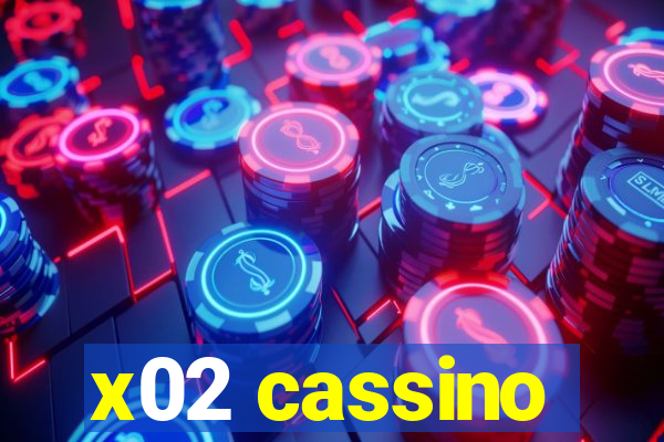 x02 cassino